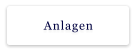 Anlagen