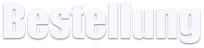 Bestellung